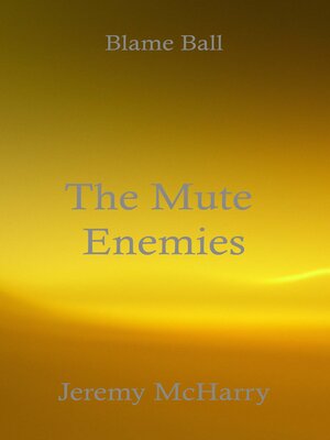 cover image of The Mute Enemies